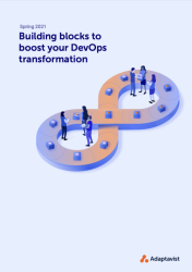 Building blocks to boost your DevOps transformation