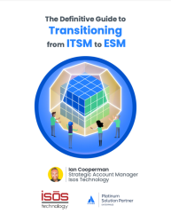 The definitive guide to transitioning from ITSM to ESM