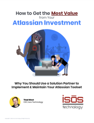 How to get the most value from your Atlassian investment