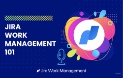 Jira Work Management 101