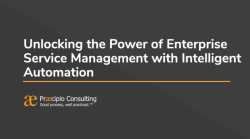 Unlocking the power of Enterprise Service Management with intelligent automation