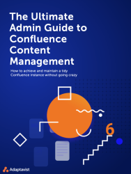 The ultimate admin guide to Confluence content management