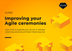 Improving your Agile ceremonies