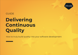 Delivering continuous quality