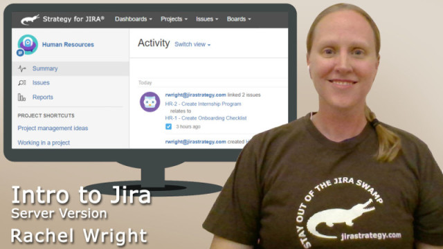 Intro to Jira Server by Rachel Wright