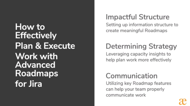 How to effectively plan and execute work with Advanced Roadmaps for Jira