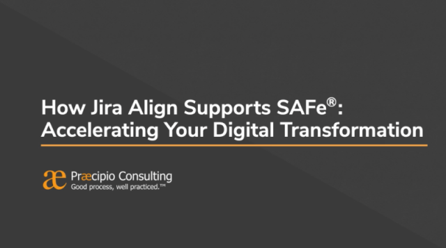 How Jira Align supports SAFe®: Accelerating your digital transformation