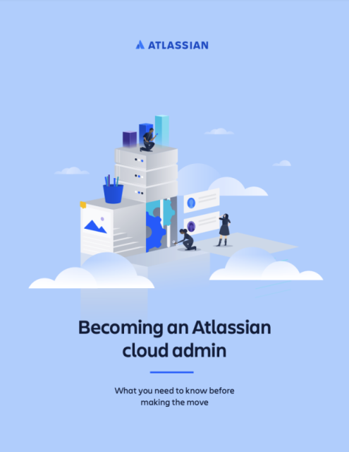 Becoming an Atlassian cloud admin