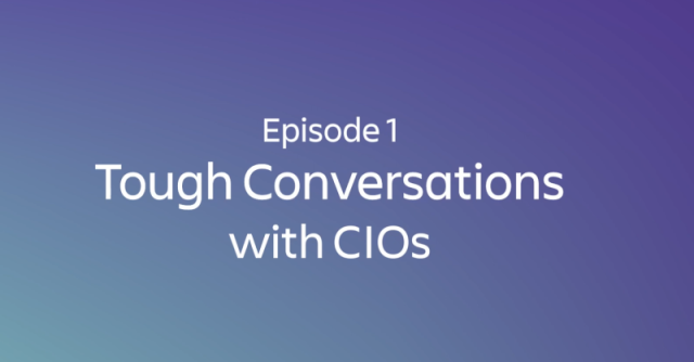 Tough conversations with CIOs: Achieving Enterprise agility across your organization