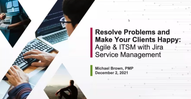 Resolve problems and make your clients happy: Agile &amp; ITSM with Jira Service Management