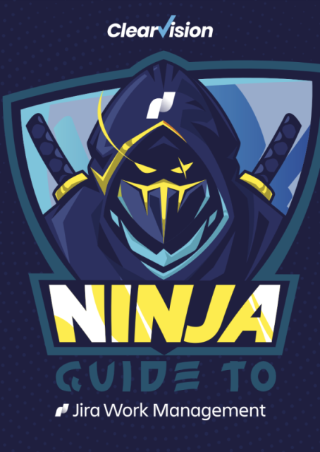 Ninja Guide to Jira Work Management