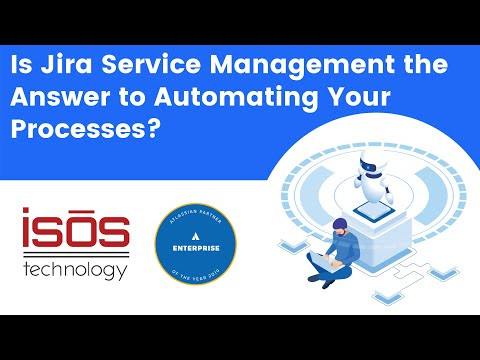 Is Jira Service Management the Answer to Automating Your Processes?