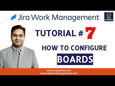 Jira Work Management Tutorial #7 - How to Configure Boards