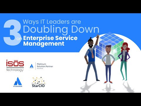 3 Ways IT Leaders are Doubling Down on Enterprise Service Management