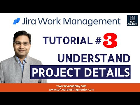 Jira Work Management Tutorial #3 - Understand Jira Work Management Project