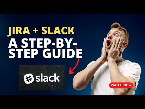 How to connect Jira and Slack: A atep-by-step guide