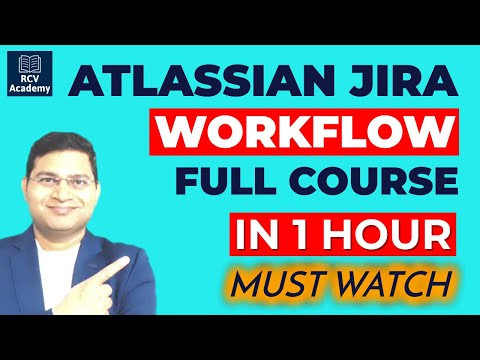 Jira Workflow Tutorial - Advanced Jira Workflow Full Course