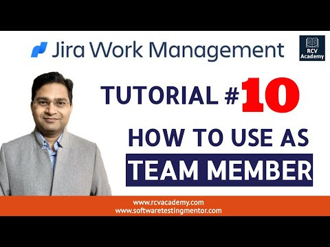 Jira Work Management Tutorial #10-Using Work Management as Team Member